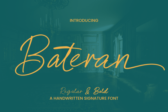 Bateran: The Premium Script Amp Typeface for Upscale Campaigns