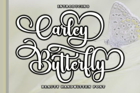 Carley Butterfly: The Perfect Handwritten Typeface for Small Business Branding