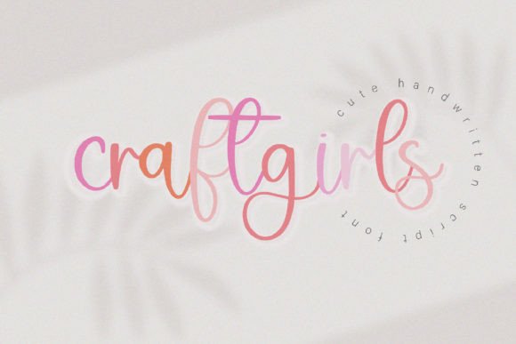Craftgirls: A Handwritten Script Font for Editorial Elegance