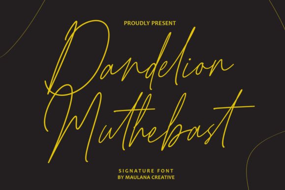 Dandelion Muthebast: A Modern Script Typeface for Digital Brands