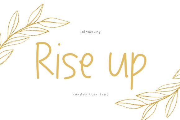 Rise Up Font for Campaign Creativity